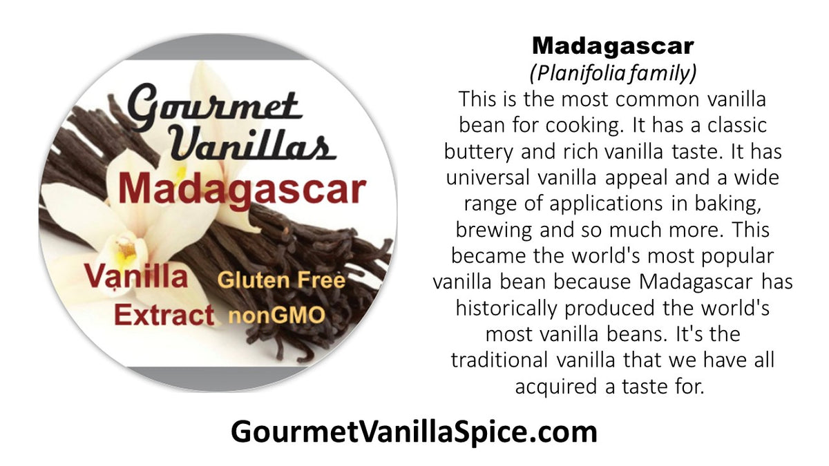 Grade A Madagascar Gourmet Bourbon Vanilla —the gold standard of vanilla worldwide